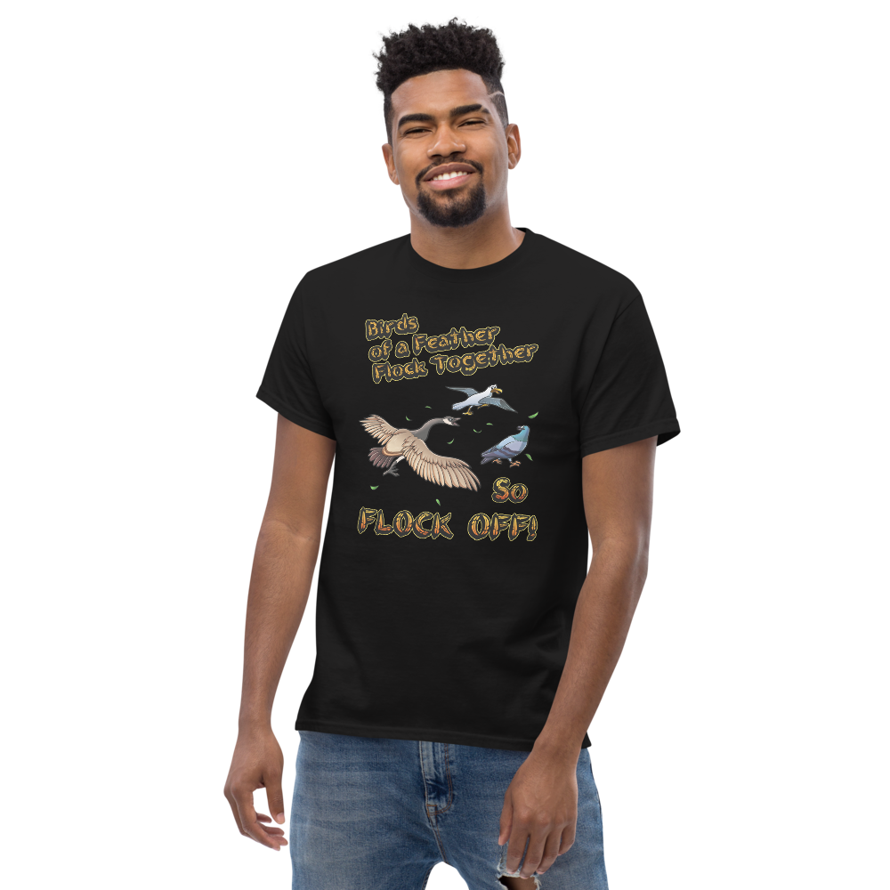 Birds of a Feather Tee, Goose Chasing Seagull and Pigeon while saying FLOCK OFF! Black Front Model 1