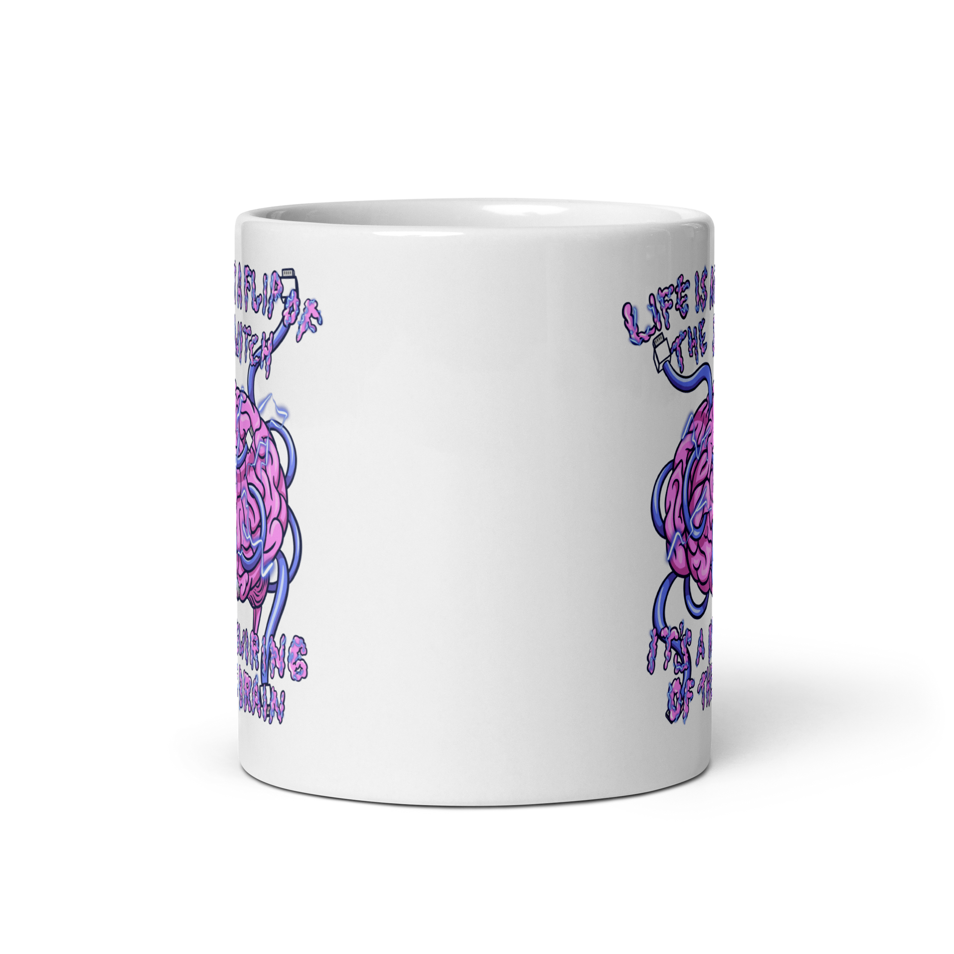 White mug with a brain graphic and motivational quote on a white  background 11 oz front