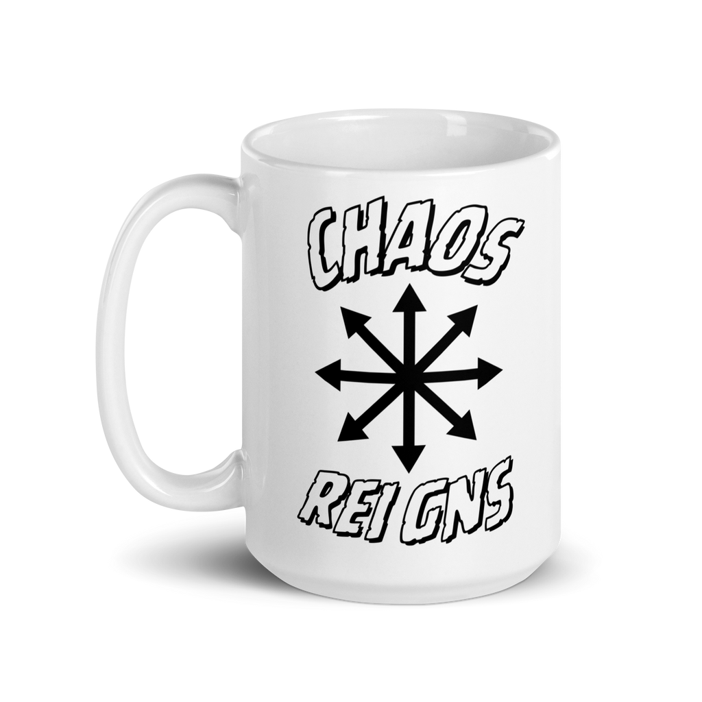 White mug with 'Chaos Reigns' text and symbol on a white background 15 oz right side