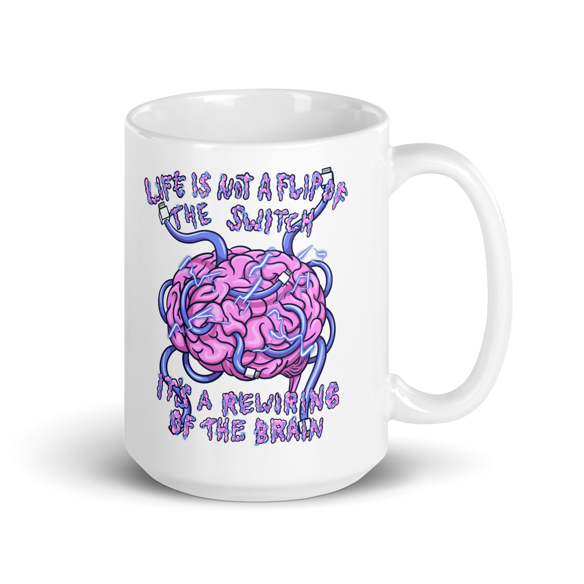 White mug with a brain graphic and motivational quote on a white  background 15 oz left side