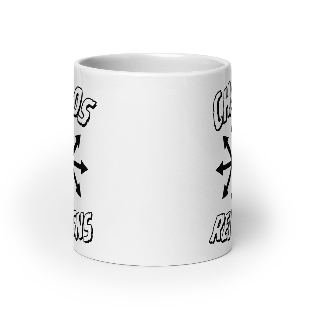 White mug with 'Chaos Reigns' text and symbol on a white background 20 oz front